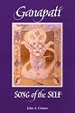 Ganapati: Song of the Self (S U N Y Series in Religious Studies)
