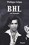 BHL : Une biographie