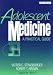 Adolescent Medicine: A Practical Guide