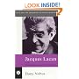 JACQUES LACAN AND THE FREUDIAN PRACTICE OF PSYCHOANALYSIS PB (Makers of Modern Psychotherapy)