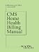 Cms Home Health Billing Manual, Publication 100-4, Chapter 10