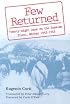 Few Returned: Twenty-Eight Days on the Russian Front, Winter 1942-1943