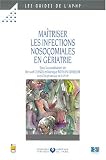 La maitrise des infections nosocomiales en geriatrie
