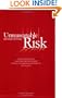 Unreasonable Risk, 2nd Edition