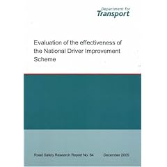 Evaluation of the Effectiveness of the National Driver Improvement Scheme (Road Safety Research Report)