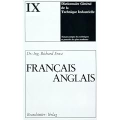 Comprehensive dictionary of engineering and technology with extensive treatment of the most modern techniques and processes. 9