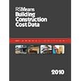 RSMeans Building Construction Cost Data 2010 by Phillip R. Waier, Christopher Babbitt, Ted Baker, and Barbara Balboni