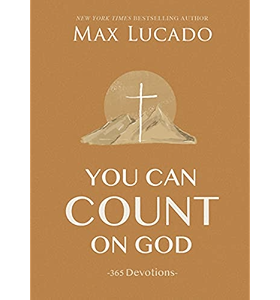 You Can Count on God: 365 Devotions