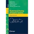 Model-Based Testing of Reactive Systems: Advanced Lectures (Lecture Notes in Computer Science) by Manfred Broy, Bengt Jonsson, Joost-Pieter Katoen, and Martin Leucker