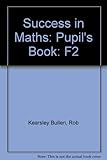 Success in maths. Pupil's book F2