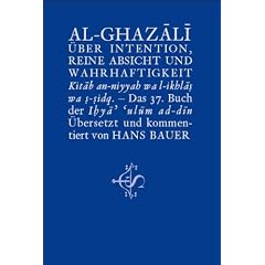 �ber Intention, reine Absicht und Wahrhaftigkeit