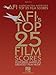 American Film Institute's Top 25 Film Scores: Honoring America's Greatest Film Music