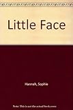 Little face