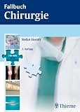 Fallbuch Chirurgie: 140 Fälle aktiv bearbeiten