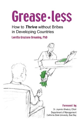 Greaseless: How to Thrive without Bribes in Developing Countries