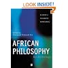 African Philosophy: An Anthology (Blackwell Philosophy Anthologies)