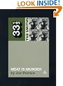 The Smiths' Meat Is Murder (Thirty Three and a Third series): 5 (33 1/3)