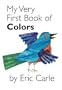 My Very First Book of Colors