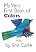 My Very First Book Of Colors