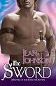 The Sword: A Novel of the Sons of Destiny