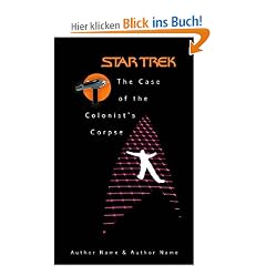 The Case of the Colonist's Corpse: A Sam Cogley Mystery (Star Trek (Unnumbered Paperback))
