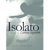 Isolato (Iowa Poetry Prize)