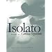Isolato (Iowa Poetry Prize)