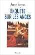 Enqu�te sur les anges