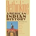 Rethinking American Indian History by Donald L. Fixico
