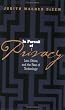In Pursuit of Privacy: Law, Ethics and the Rise of Technology
