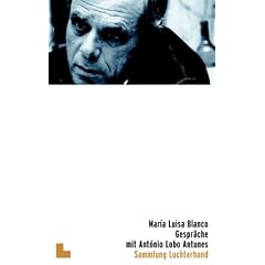 Gespr�che mit Antonio Lobo Antunes.
