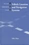 Vehicle Location and Navigation Systems (Artech House Its Series)