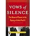 Vows of Silence: The Abuse of Power in the Papacy of John Paul II