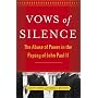 Vows of Silence: The Abuse of Power in the Papacy of John Paul II