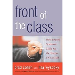 Front of the Class: How Tourette Syndrome Made Me the Teacher I Never Had