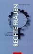 Rechte Frauen. Skingirls, Walk�ren und feine Damen