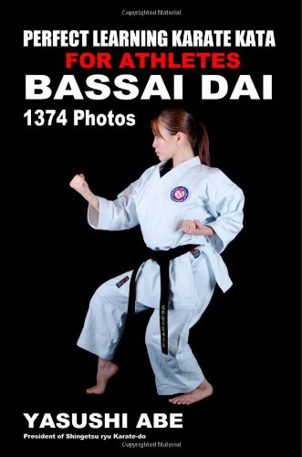 Createspace Perfect Learning Karate Kata for Athletes: Bassai Dai