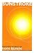 Sunstroke: Selected Stories of Ivan Bunin