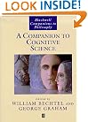 A Companion to Cognitive Science (Blackwell Companions to Philosophy)