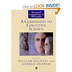 A Companion to Cognitive Science (Blackwell Companions to Philosophy)