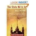 The State We're In: (Revised Edition): Why Britain Is in Crisis and How to Overcome It