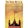 The State We're in: Why Britain is in Crisis and How to Overcome it