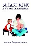Breast Milk: A Natural Immunisation