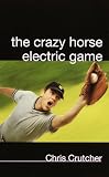 The Crazy Horse Electric Game