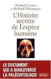 L Histoire secrete de l espece humaine