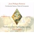 Rameau: Orchestral Suites: Na�s & Zoroastre