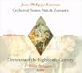 Rameau - Orchestral Suites ~ Na�s � Zoroastre / Orchestra of the 18th Century � Br�ggen