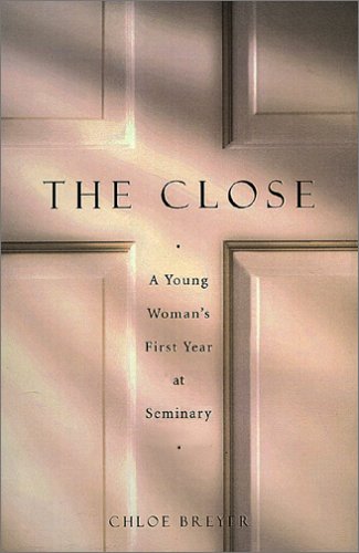 The Close: A Young Woman's First Year At Seminary under Episcopalian in The Books Store
