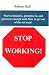 Stop Working!
