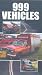 999 Vehicles [VHS]